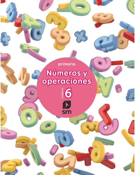 Cuaderno numeros y operaciones 6 2º primaria 2017